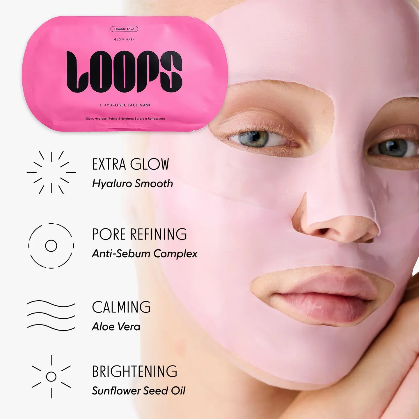 LOOPS Double Take Glow Single Hydrogel Sheet Mask with glowing skin, shown on a model's face in a skincare setting.